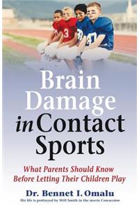 Brain Damage in Contact Sports