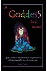 A Goddess For All Seasons