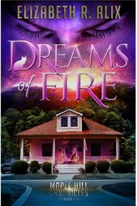 Dreams of Fire