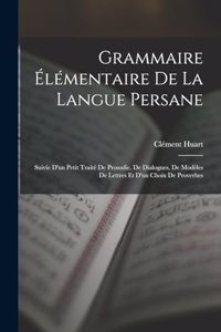 Grammaire Élémentaire De La Langue Persane