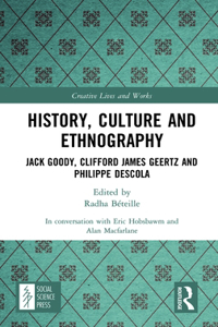 History, Culture and Ethnography