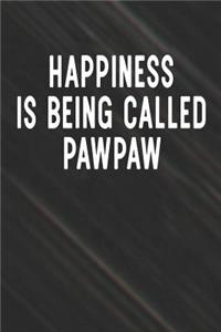Happiness Is Being Called Pawpaw