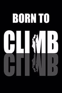 Born To Climb