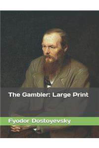 The Gambler