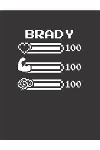 Brady: Pixel Retro Game 8 Bit Design Blank Composition Notebook College Ruled, Name Personalized for Boys & Men. Gaming Desk Stuff for Gamer Boys. Funny Co