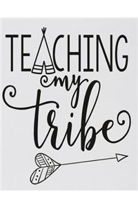 Teaching My Tribe