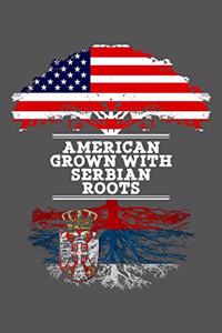 American Grown With Serbian Roots
