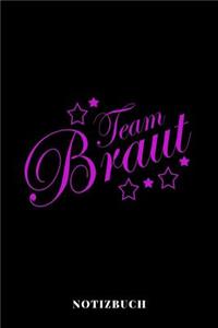 Team Braut - Notizbuch