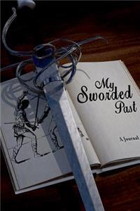 My Sworded Past