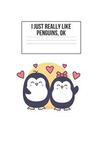 I Just Really Like Penguins, Ok