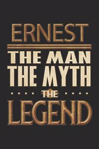 Ernest The Man The Myth The Legend