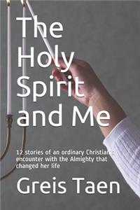 Holy Spirit and Me