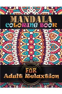 Mandala Coloring Book For Adult Relaxtion