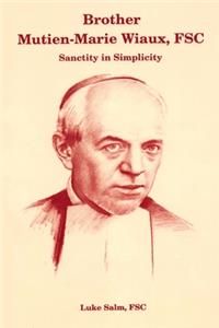 Brother Mutien-Marie Wiaux, FSC