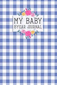 My Baby, 5 Year Journal