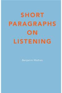 Short Paragraphs on Listening