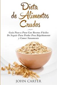 Dieta de Alimentos Crudos