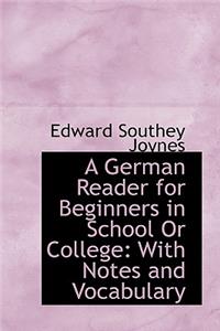 A German Reader for Beginners in School or College