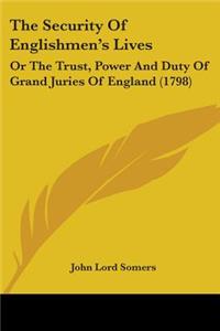 Security Of Englishmen's Lives