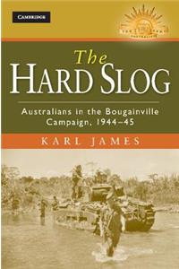 The Hard Slog
