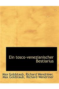 Ein Tosco-Venezianischer Bestiarius