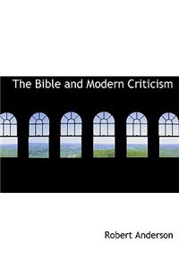 The Bible and Modern Criticism