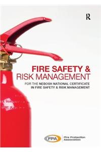 Fire Safety and Risk Management