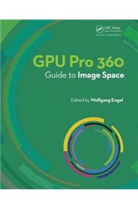 GPU Pro 360 Guide to Image Space