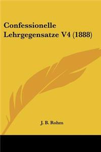 Confessionelle Lehrgegensatze V4 (1888)