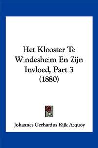 Het Klooster Te Windesheim En Zijn Invloed, Part 3 (1880)