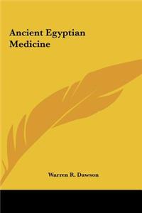 Ancient Egyptian Medicine