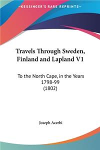 Travels Through Sweden, Finland and Lapland V1