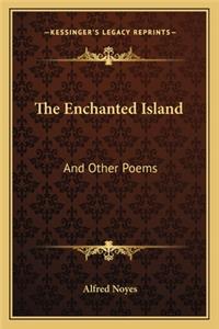 The Enchanted Island