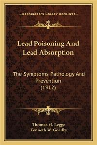 Lead Poisoning and Lead Absorption