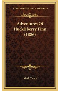 Adventures Of Huckleberry Finn (1886)