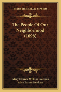 People of Our Neighborhood (1898)