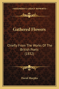 Gathered Flowers