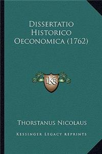 Dissertatio Historico Oeconomica (1762)