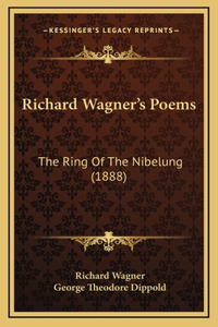 Richard Wagner's Poems