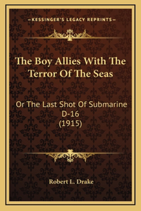 The Boy Allies With The Terror Of The Seas