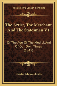 The Artist, The Merchant And The Statesman V1