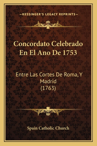 Concordato Celebrado En El Ano De 1753