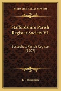 Staffordshire Parish Register Society V1