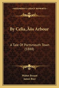 By Celia's Arbour