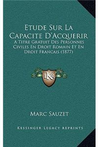 Etude Sur La Capacite D'Acquerir