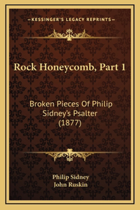Rock Honeycomb, Part 1