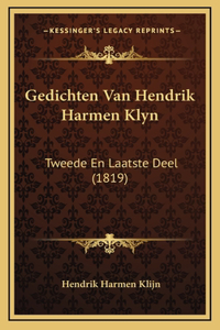 Gedichten Van Hendrik Harmen Klyn
