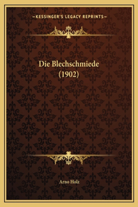 Blechschmiede (1902)