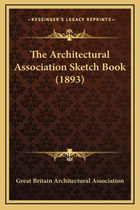 The Architectural Association Sketch Book (1893)