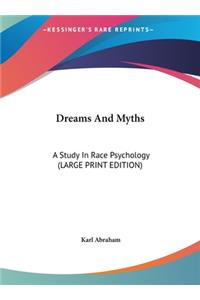 Dreams and Myths